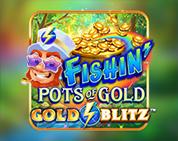 Fishin Pots of Gold Gold Blitz